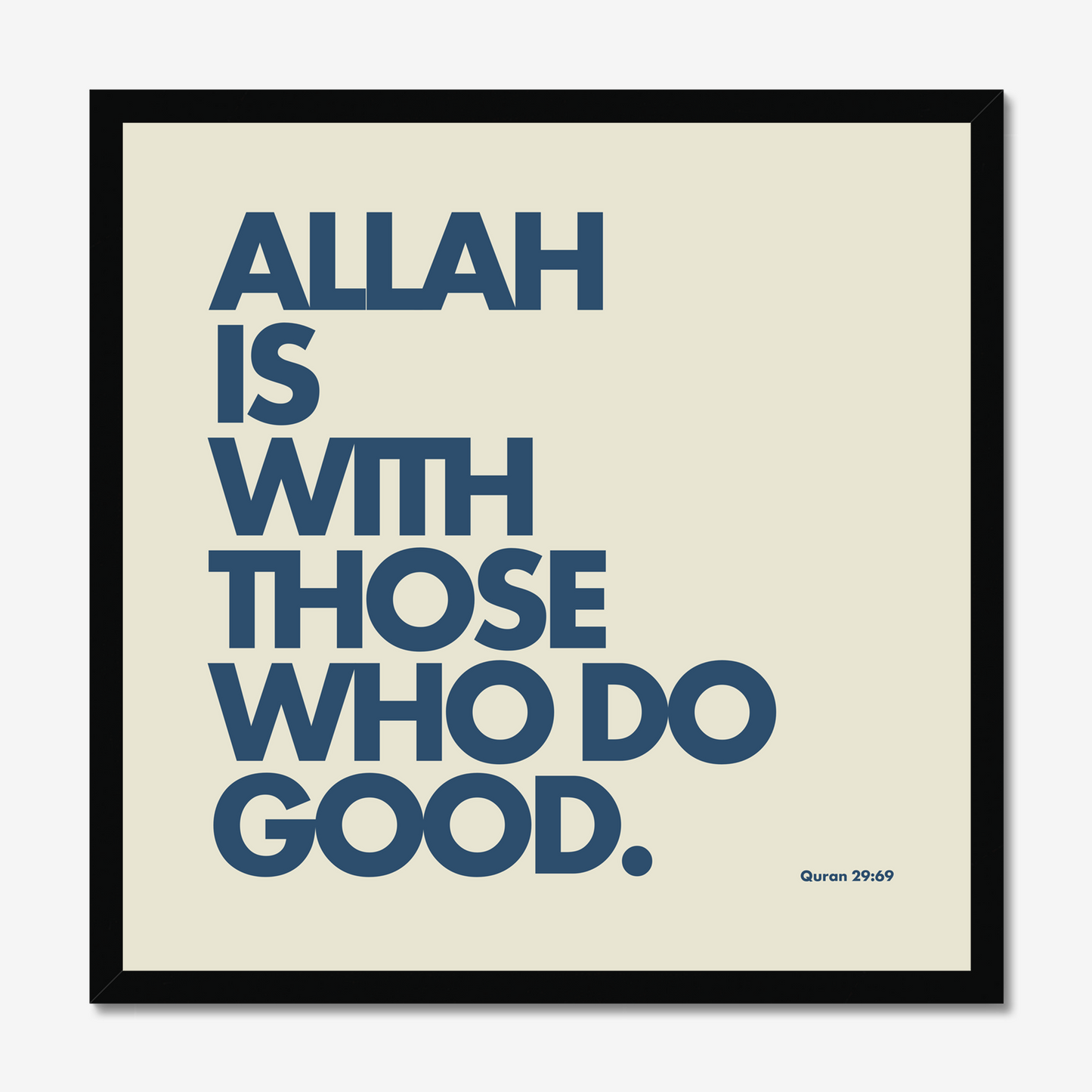 Allah Is With Those Who Do Good | Art Print