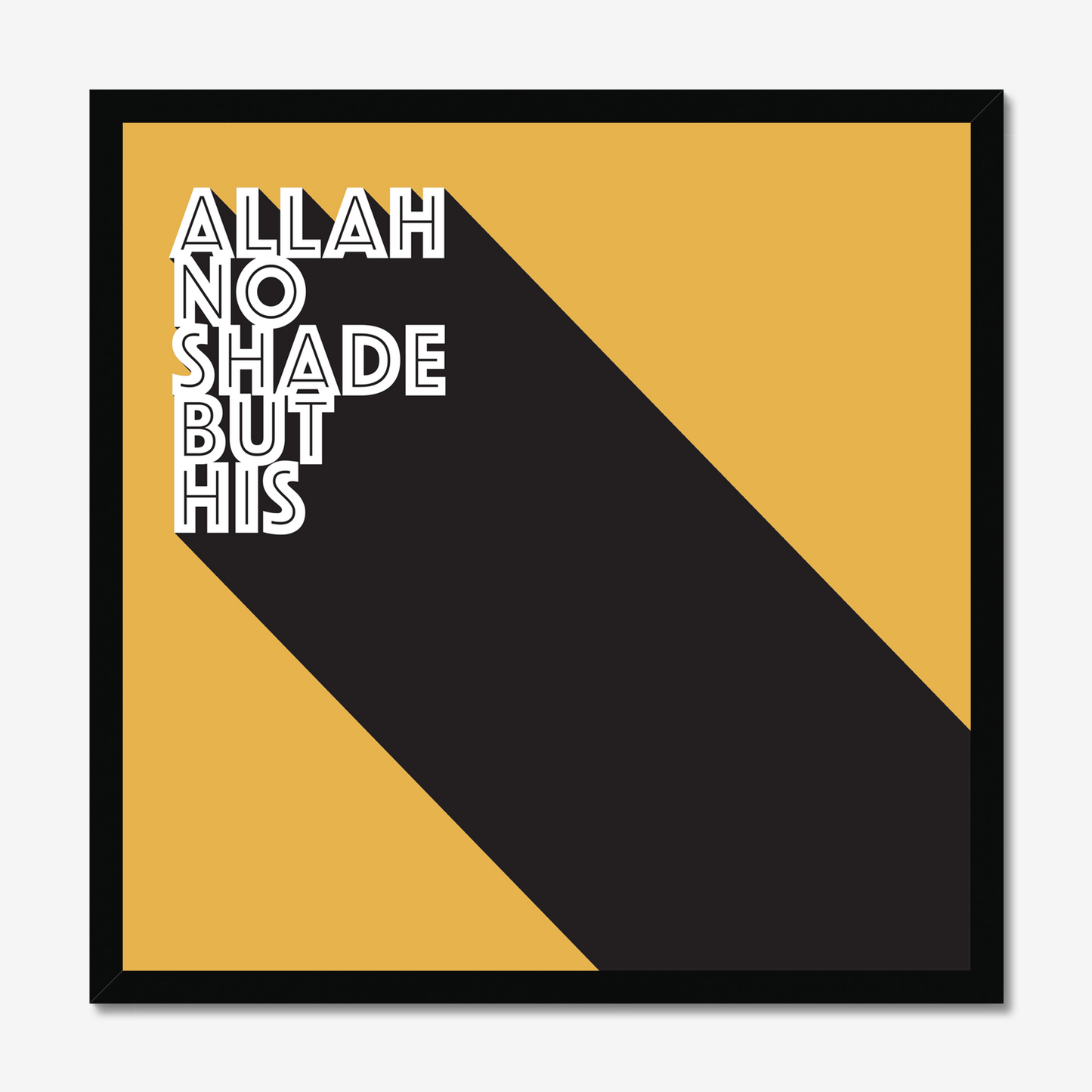 Allah No Shade But His | Art Print