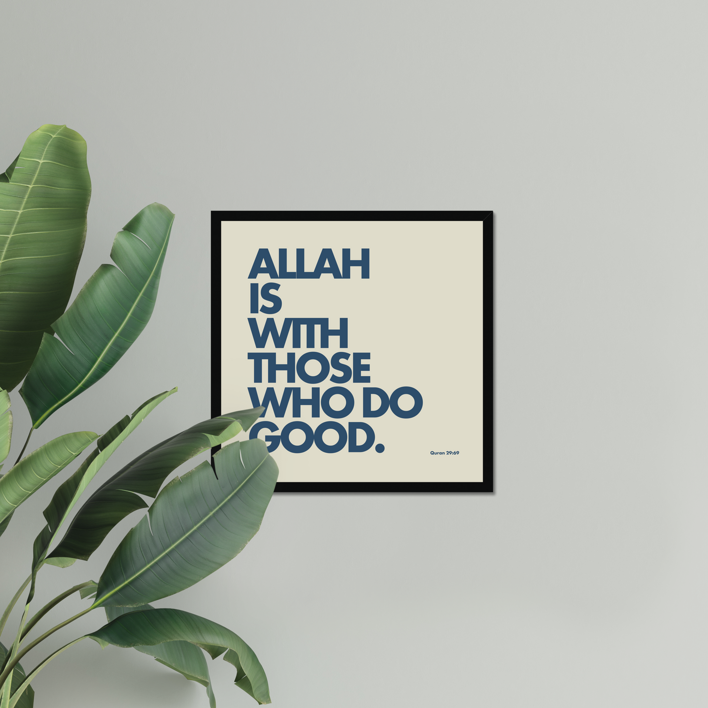 Allah Is With Those Who Do Good | Art Print