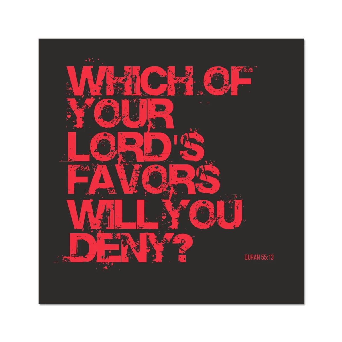 Which Of Your Lord’s Favours Will You Deny? | Art Print