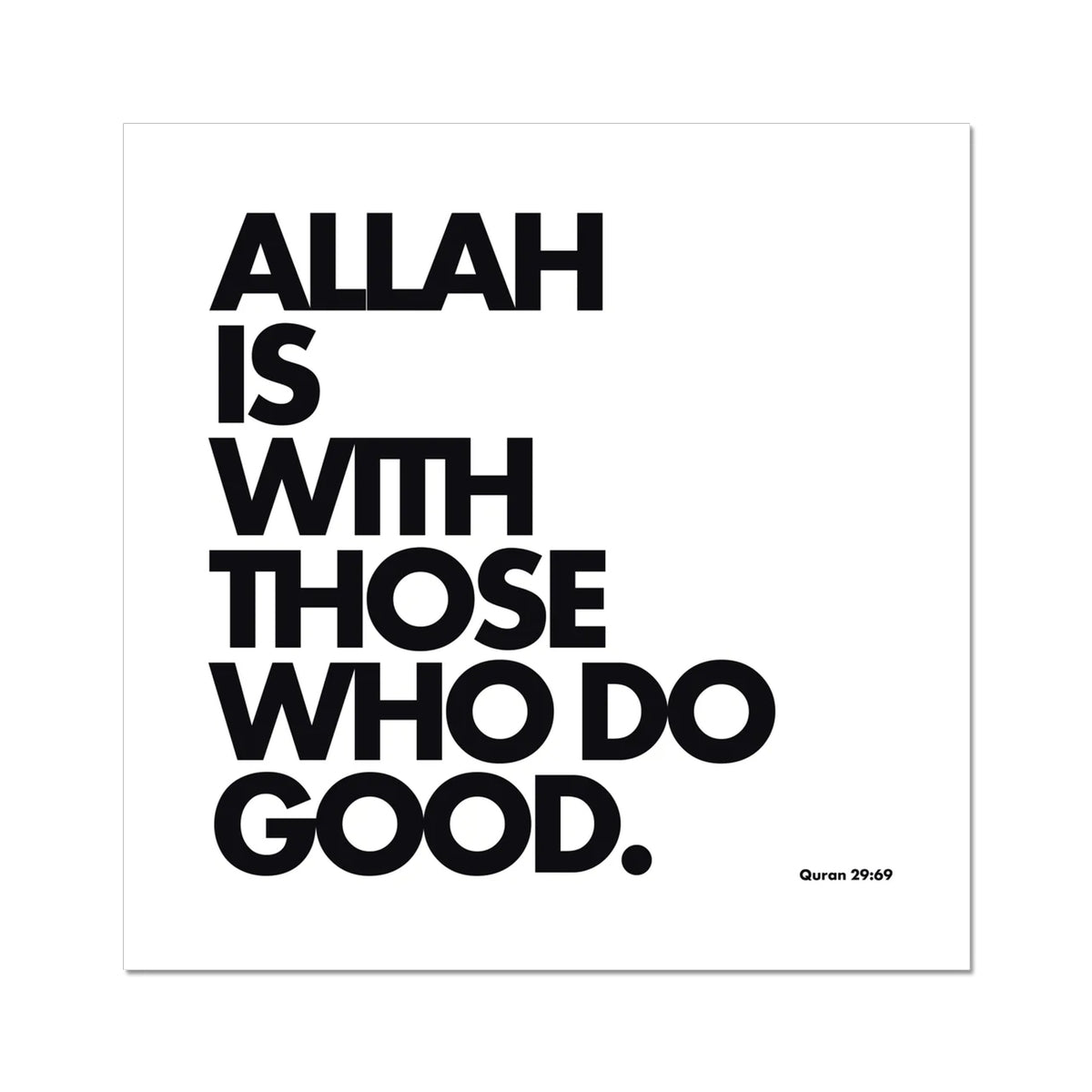 Allah Is With Those Who Do Good | Art Print