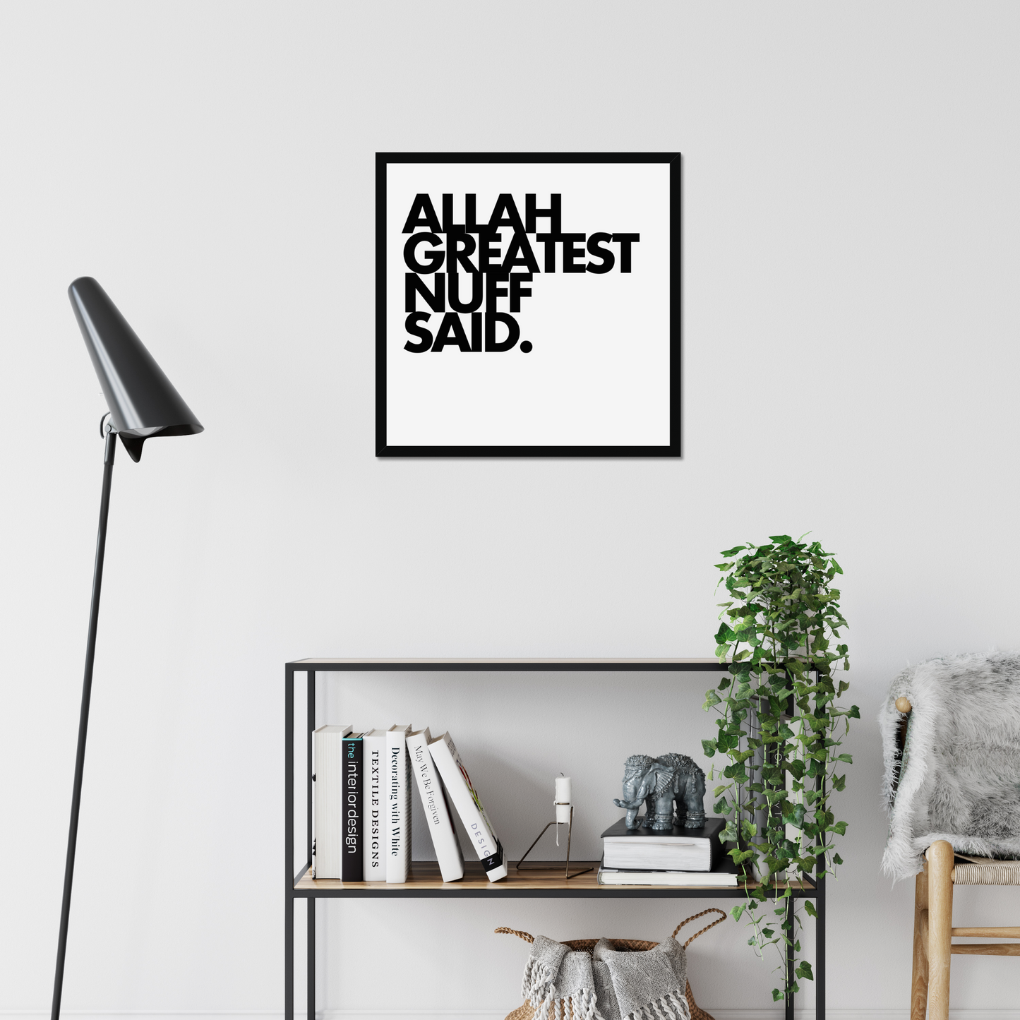 Allah Greatest Nuff Said | Art Print