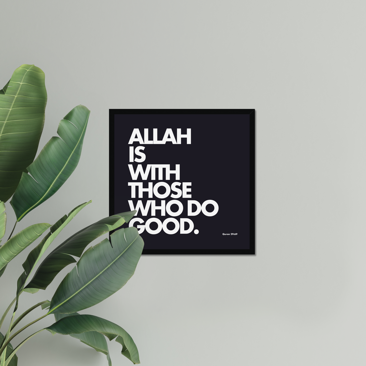 Allah Is With Those Who Do Good | Art Print