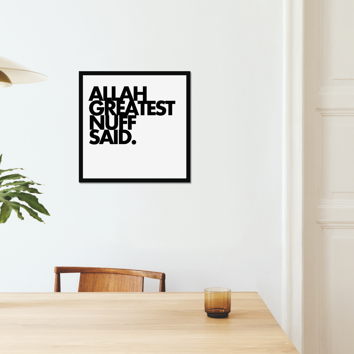 Allah Greatest Nuff Said | Art Print